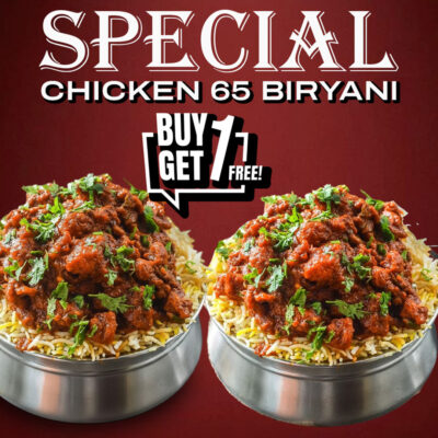 Chicken 65 Biryani Buy 1 Get 1 Free